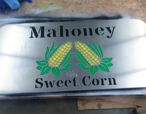Colored Mahoney Sweet Corn Sign cut from stainless Steel